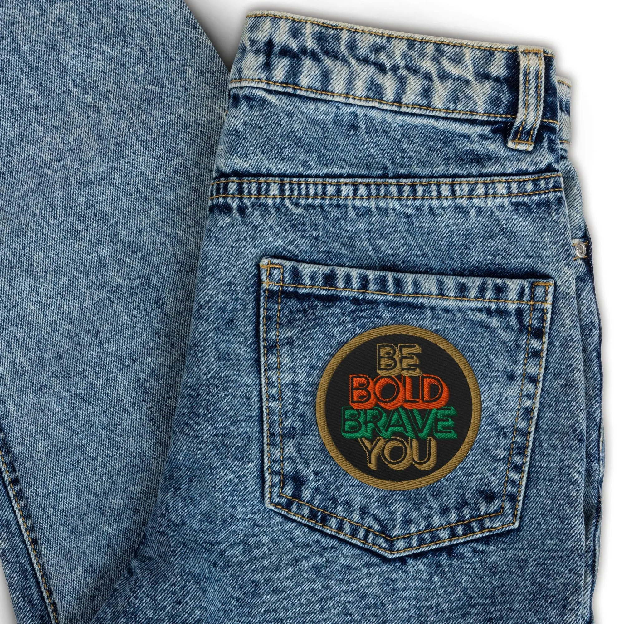 Durable twill fabric Iron On Embroidered BE BOLD BRAVE YOU Patch