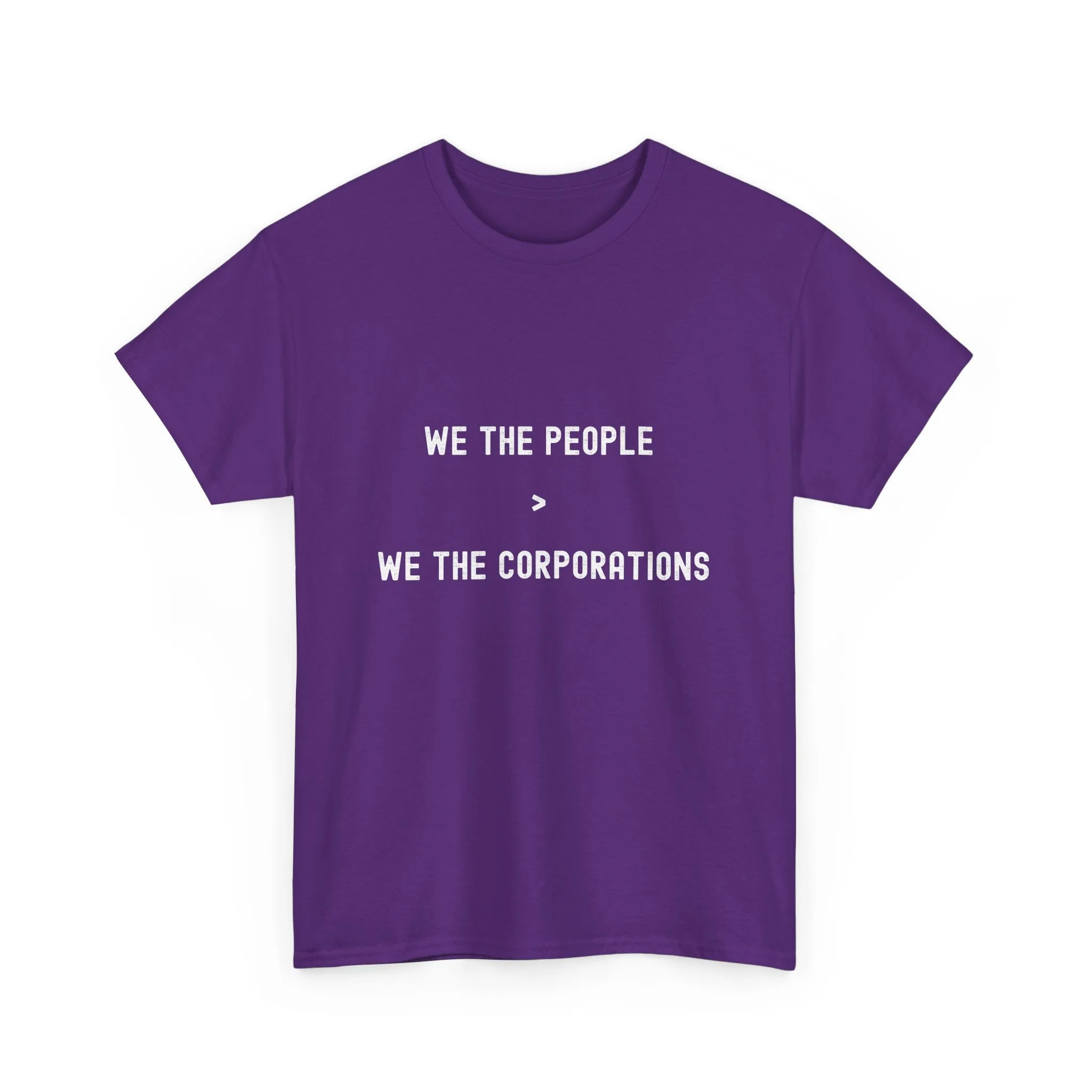 "We The People > We The Corporations" Unisex Heavy Cotton Tee