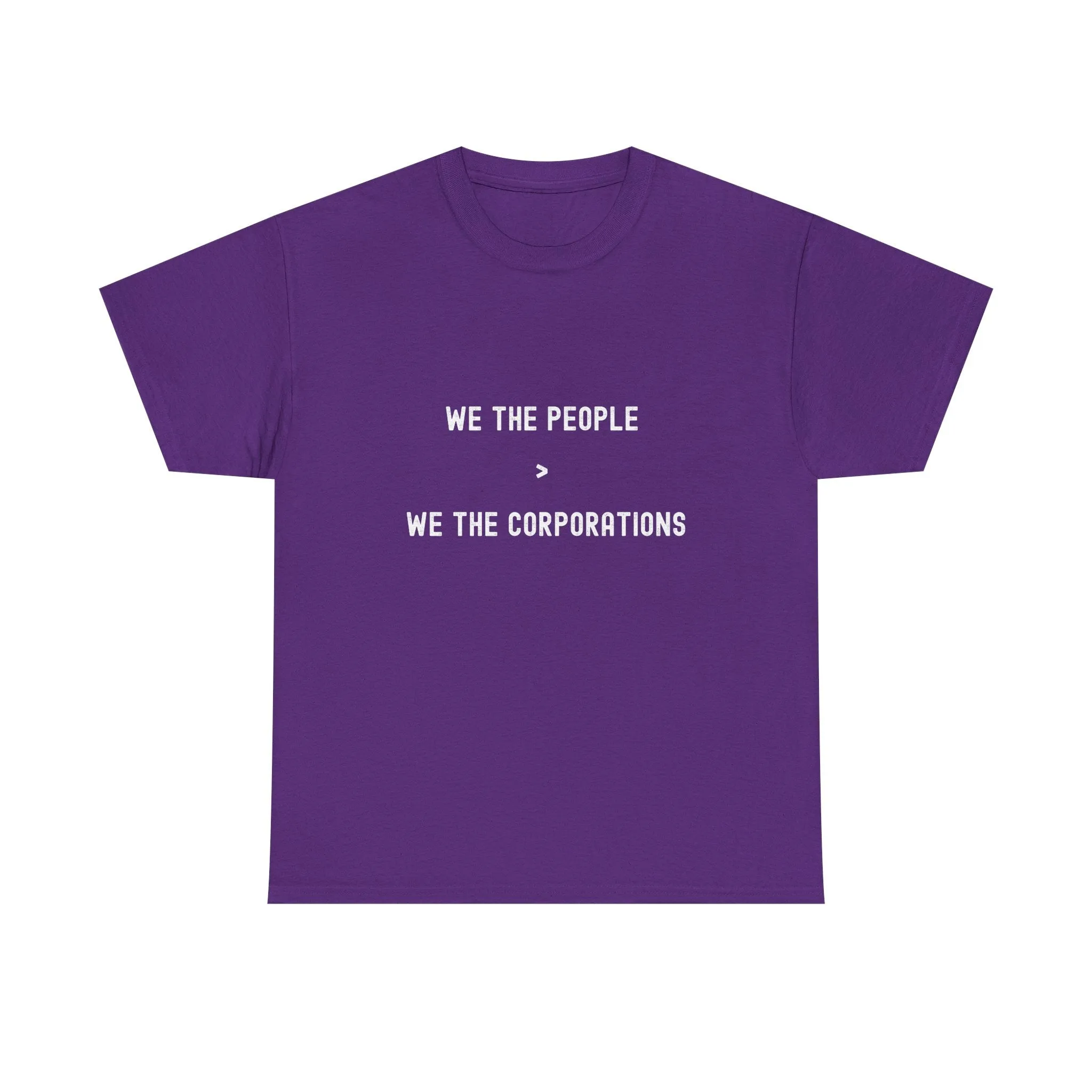 "We The People > We The Corporations" Unisex Heavy Cotton Tee